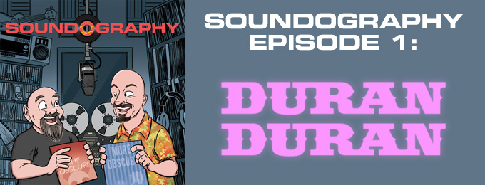 Soundography #1: Duran Duran