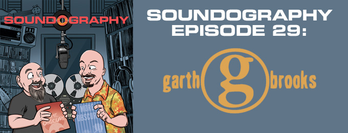 Soundography #29: Garth Brooks
