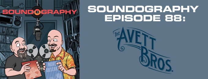 Soundography #88 : The Avett Brothers