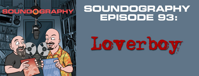 Soundography #93 : Loverboy