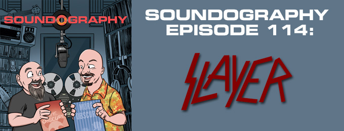 Soundography #114: Slayer